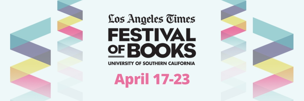 It's time again for The Los Angeles Times Festival of Books. This year The Festival of Books is virtual.